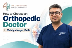 Dr. Ankur Goyal, orthopedic doctor in Malviya Nagar, Delhi